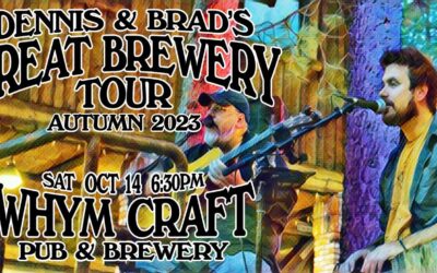 Join us tonight for Dennis & Brad’s @greatbrewerytour ! They’ve played at almost 600 breweries across 45 states and they’ll be at Whym tonight! #livemusic #whymevent #concertSaturday